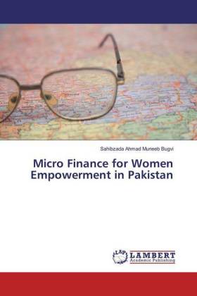 Micro Finance for Women Empowerment in Pakistan