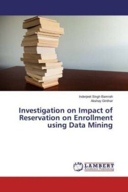 Investigation on Impact of Reservation on Enrollment using Data Mining