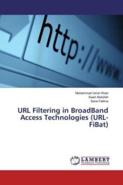 URL Filtering in BroadBand Access Technologies (URL-FiBat)