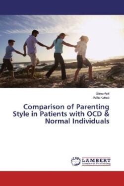 Comparison of Parenting Style in Patients with OCD & Normal Individuals