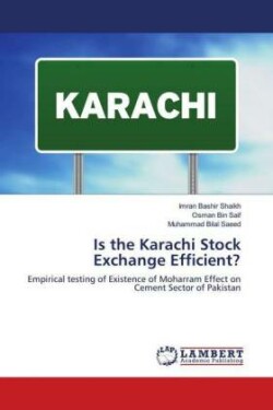 Is the Karachi Stock Exchange Efficient?