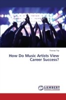 How Do Music Artists View Career Success?