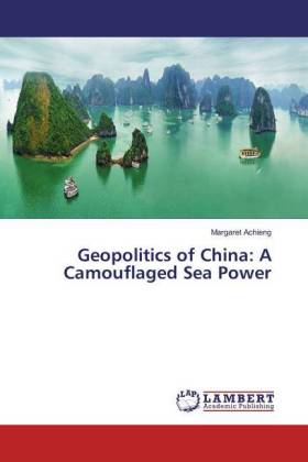 Geopolitics of China: A Camouflaged Sea Power