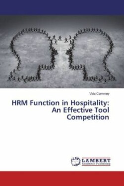 HRM Function in Hospitality: An Effective Tool Competition