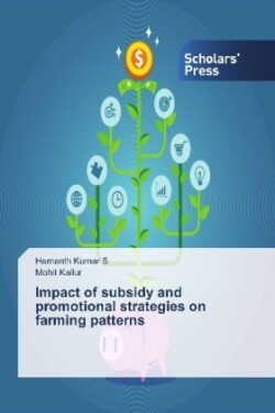 Impact of subsidy and promotional strategies on farming patterns