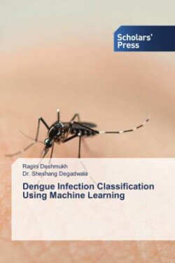 Dengue Infection Classification Using Machine Learning