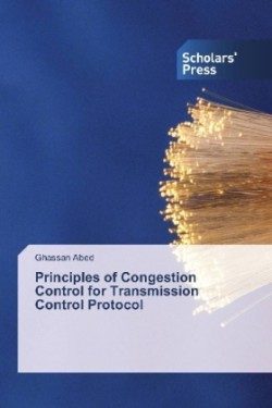 Principles of Congestion Control for Transmission Control Protocol