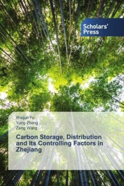 Carbon Storage, Distribution and Its Controlling Factors in Zhejiang