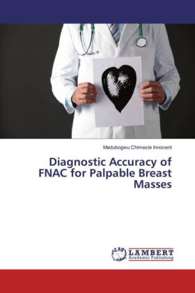 Diagnostic Accuracy of FNAC for Palpable Breast Masses