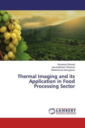 Thermal Imaging and its Application in Food Processing Sector