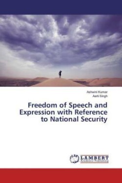 Freedom of Speech and Expression with Reference to National Security