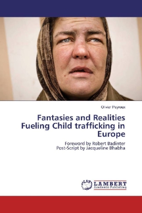 Fantasies and Realities Fueling Child trafficking in Europe