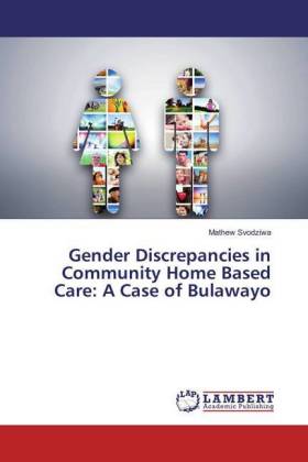 Gender Discrepancies in Community Home Based Care: A Case of Bulawayo