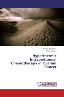 Hyperthermic Intraperitoneal Chemotherapy in Ovarian Cancer