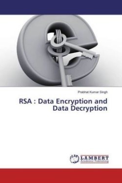 RSA : Data Encryption and Data Decryption