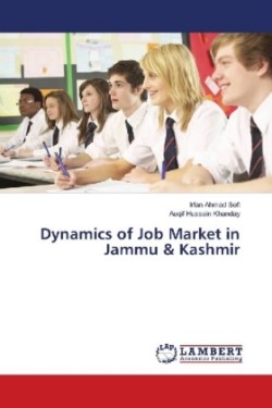 Dynamics of Job Market in Jammu & Kashmir