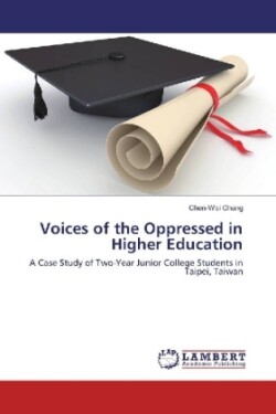 Voices of the Oppressed in Higher Education