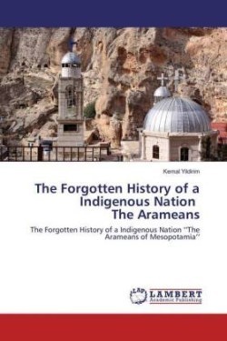 The Forgotten History of a Indigenous Nation The Arameans