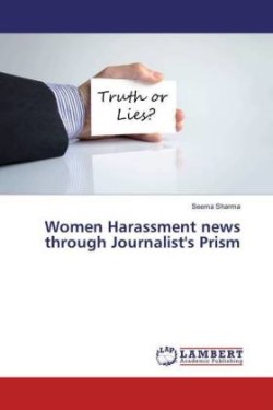 Women Harassment news through Journalist's Prism