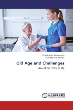 Old Age and Challenges