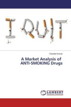 A Market Analysis of ANTI-SMOKING Drugs