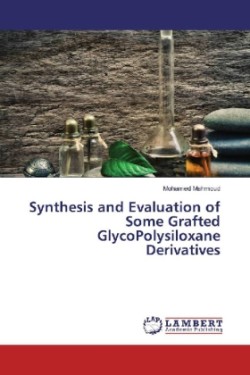 Synthesis and Evaluation of Some Grafted GlycoPolysiloxane Derivatives