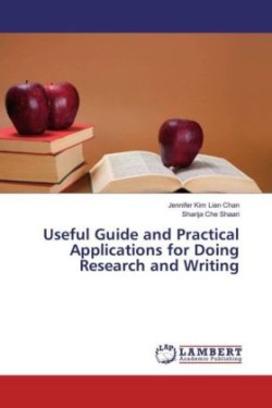 Useful Guide and Practical Applications for Doing Research and Writing