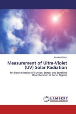 Measurement of Ultra-Violet (UV) Solar Radiation