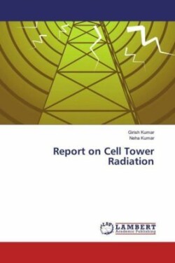 Report on Cell Tower Radiation
