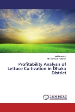 Profitability Analysis of Lettuce Cultivation in Dhaka District