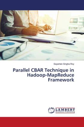 Parallel CBAR Technique in Hadoop-MapReduce Framework