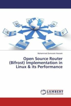 Open Source Router (Bifrost) Implementation in Linux & its Performance