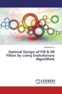 Optimal Design of FIR & IIR Filters by using Evolutionary Algorithms