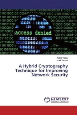 A Hybrid Cryptography Technique for Improving Network Security