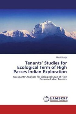 Tenants' Studies for Ecological Term of High Passes Indian Exploration