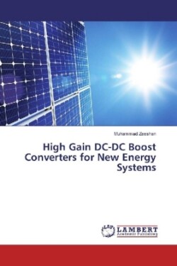 High Gain DC-DC Boost Converters for New Energy Systems