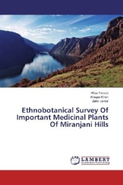 Ethnobotanical Survey Of Important Medicinal Plants Of Miranjani Hills