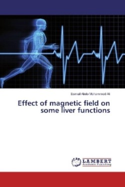 Effect of magnetic field on some liver functions