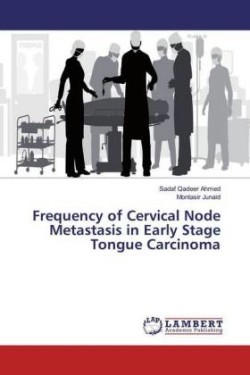 Frequency of Cervical Node Metastasis in Early Stage Tongue Carcinoma