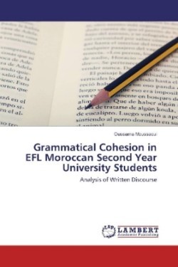 Grammatical Cohesion in EFL Moroccan Second Year University Students