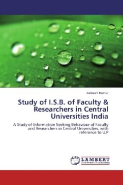 Study of I.S.B. of Faculty & Researchers in Central Universities India