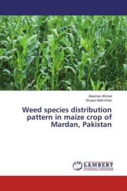 Weed species distribution pattern in maize crop of Mardan, Pakistan