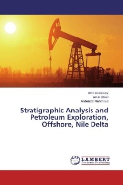 Stratigraphic Analysis and Petroleum Exploration, Offshore, Nile Delta