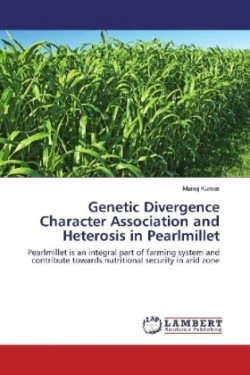 Genetic Divergence Character Association and Heterosis in Pearlmillet