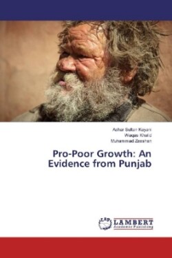 Pro-Poor Growth: An Evidence from Punjab