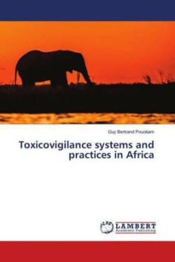 Toxicovigilance systems and practices in Africa