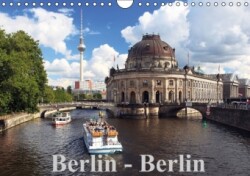 Berlin - Berlin (Wandkalender immerwährend DIN A4 quer)