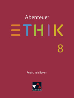 Abenteuer Ethik Bayern Realschule 8