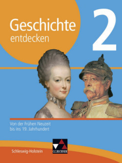 Geschichte entdecken Schleswig-Holstein 2