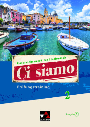 Ci siamo B Prüfungstraining 2